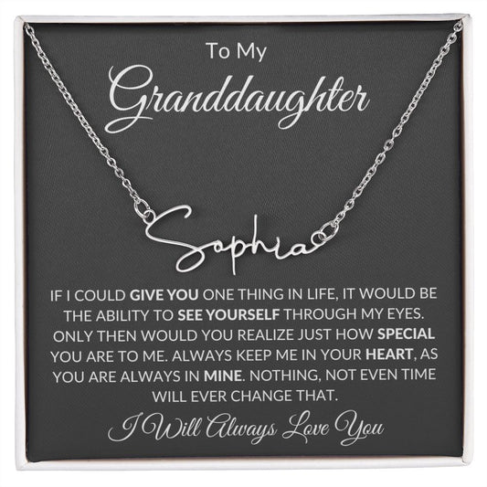 Granddaughter (See Yourself) - Signature Name Necklace